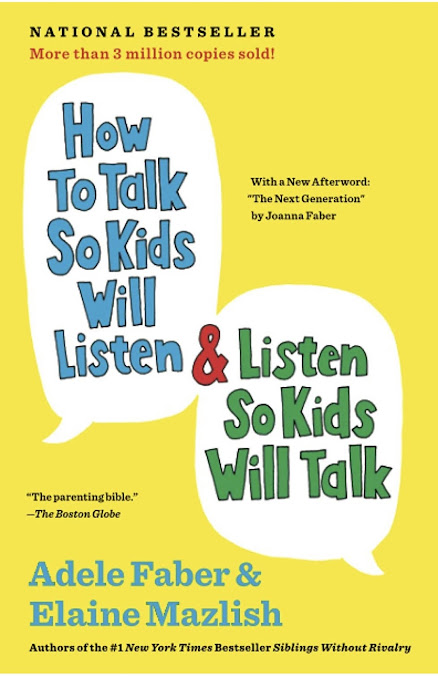 How To Talk So Kids Will Listen & Listen So Kids Will Talk