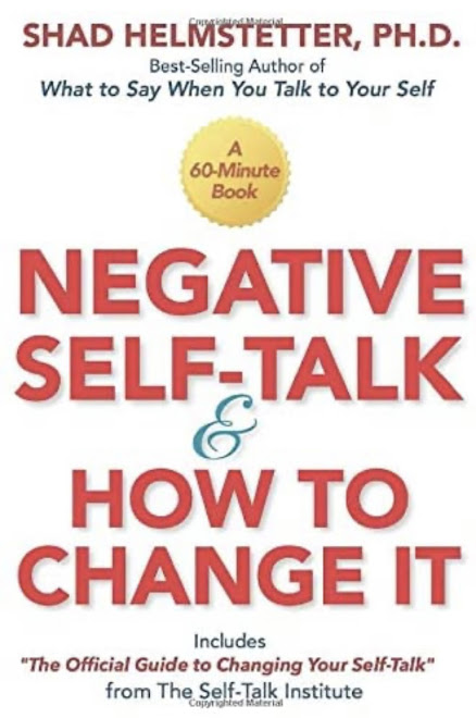 Book cover of 'Negative Self-Talk & How to Change It' by Shad Helmstetter with bold red text.